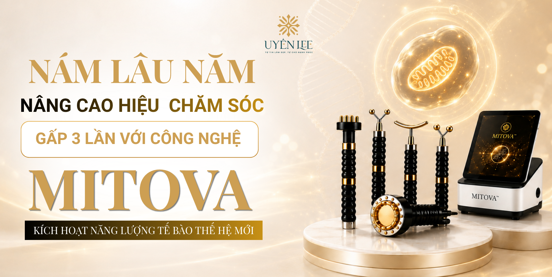 Nám lâu năm - công nghệ Mitova nâng cao hiệu quả chăm sóc gấp 3 lần